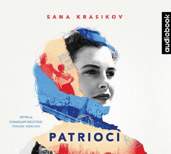 Okładka książki Patrioci / Sana Krasikov ; [przełożyła Dorota Konowrocka-Sawa].