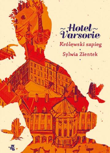 Okładka książki Królewski szpieg / Sylwia Zientek.