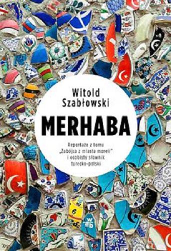 Okładka książki  Merhaba : reportaże z tomu 