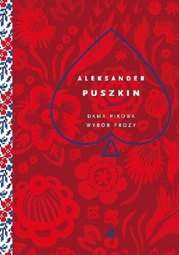 Okładka książki Dama pikowa ; Wybór prozy / Aleksander Puszkin ; przełożył Seweryn Pollak.