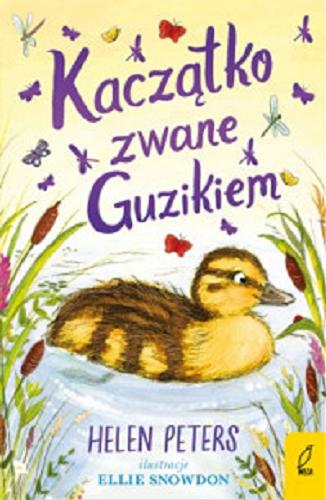 Okładka książki Kaczątko zwane Guzikiem / Helen Peters ; ilustracje Ellie Snowdon ; tłumaczenie Ewa Kleszcz.
