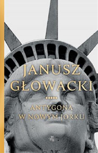 Okładka książki Antygona w Nowym Jorku / Janusz Głowacki.