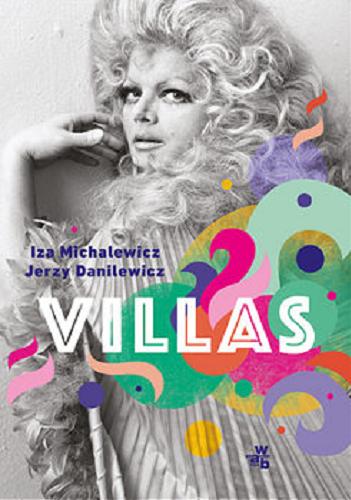 Okładka książki Villas / Iza Michalewicz, Jerzy Danilewicz.