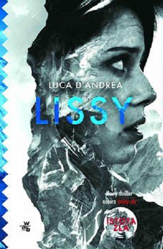 Okładka książki Lissy [E-book] / Luca D`Andrea ; przełożył Andrzej Szewczyk.