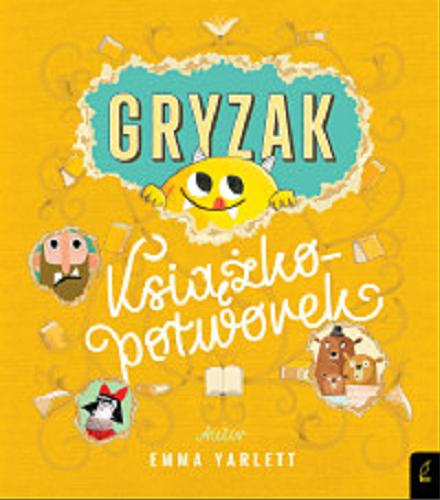 Okładka książki Książkopotworek / Emma Yarlett ; tłumaczenie Agata Byra.