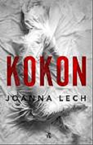 Okładka książki Kokon / Joanna Lech.