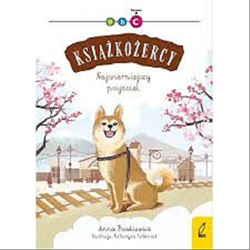 Okładka książki Najwierniejszy psijaciel / Anna Paszkiewicz ; ilustracje Katarzyna Urbaniak.