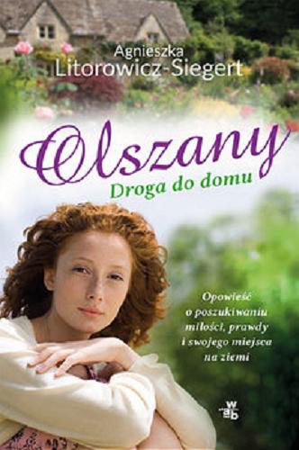 Okładka książki Olszany : [E-book] droga do domu / Agnieszka Litorowicz-Siegert.