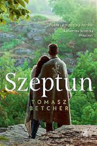 Okładka książki Szeptun / Tomasz Betcher.