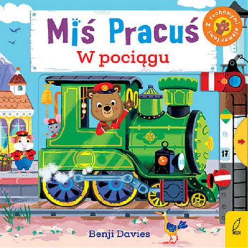 Okładka książki W pociągu / Benji Davies ; [tłumaczenie: Anna Paszkiewicz].