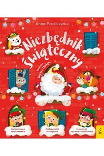 Okładka książki Niezbędnik świąteczny / Anna Paszkiewicz ; ilustrował Wojciech Stachyra.