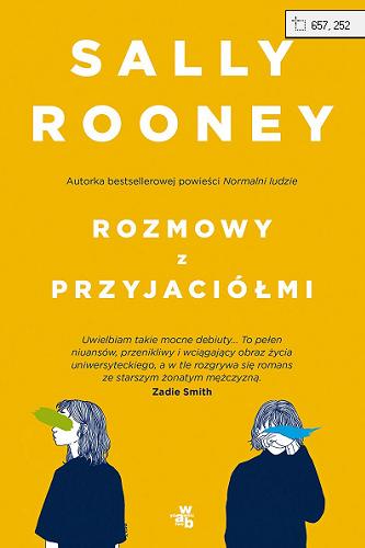 Okładka książki Rozmowy z przyjaciółmi / Sally Rooney ; przełożył Łukasz Witczak.