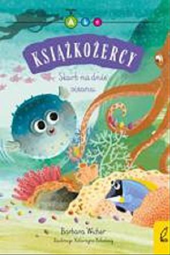 Okładka książki Skarb na dnie oceanu / Barbara Wicher ; ilustracje: Katarzyna Kołodziej.