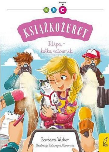 Okładka książki Filipa - kotka ratownik / Barbara Wicher ; ilustracje: Katarzyna Olbromska.