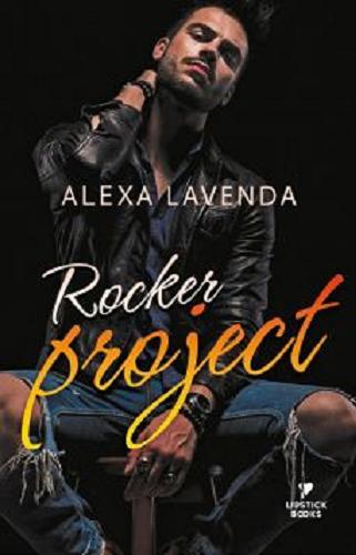 Okładka książki Rocker project / Alexa Lavenda.