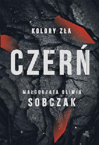 Okładka książki Czerń / Małgorzata Oliwia Sobczak.