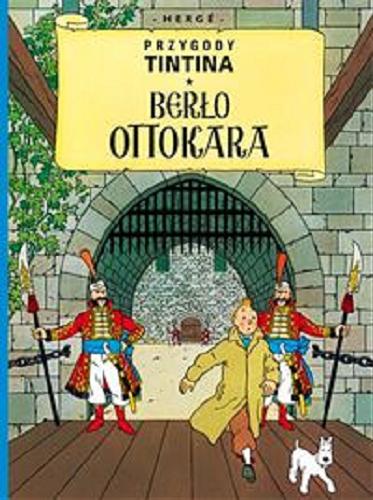 Okładka książki Berło Ottokara / [scen. i rys.] Hergé ; [przekł. z jęz. fr. Marek Puszczewicz].