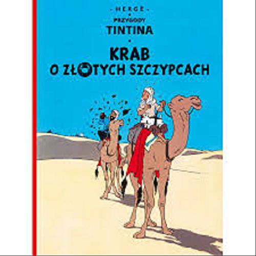 Okładka książki Krab o złotych szczypcach / Hergé ; [przekład z języka francuskiego Marek Puszczewicz].
