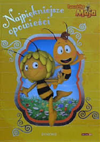 Okładka książki Najpiękniejsze opowieści : Pszczółka Maja/ [wydawca prowadzący Sylwia Sosińska, tekst Teresa Duralska-Macheta].