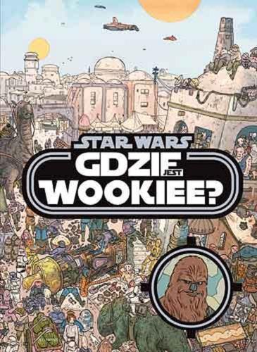 Okładka książki  Gdzie jest Wookiee?  1