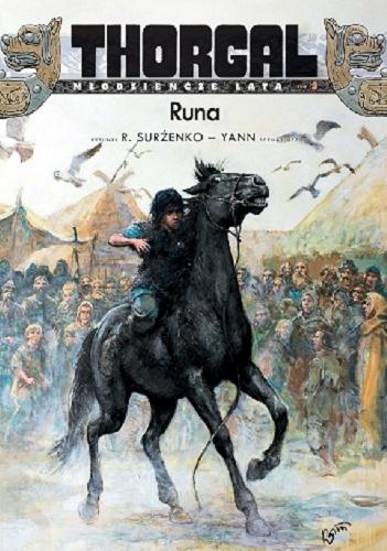 Okładka książki Runa / rysunki R. Surżenko, Yann scenariusz ; kolory Roman Surżenko ; [przekład z języka francuskiego Wojciech Birek].