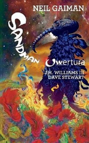 Okładka książki Uwertura / scenariusz Neil Gaiman ; rysunki J. H. Williams III ; kolory Dave Stewart ; [tłumaczenie z języka angielskiego Paulina Braiter].