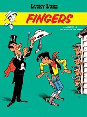 Okładka książki Fingers / rysunki: Morris ; scenariusz: Lo Hartog Van Banda ; [przekład z języka francuskiego Maria Mosiewcz].