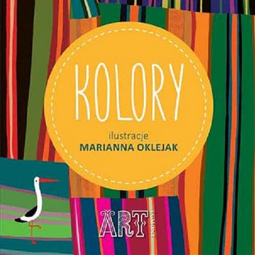 Okładka książki Kolory / ilustracje Marianna Oklejak.
