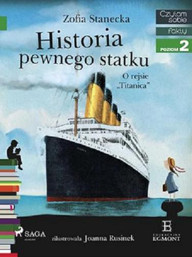 Okładka książki Historia pewnego statku : [E-book] / o rejsie 