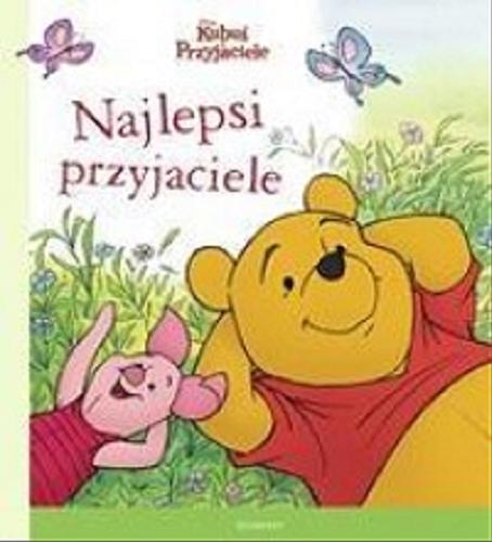 Okładka książki Najlepsi przyjaciele / Tłumaczenie Małgorzata Fabianowska.
