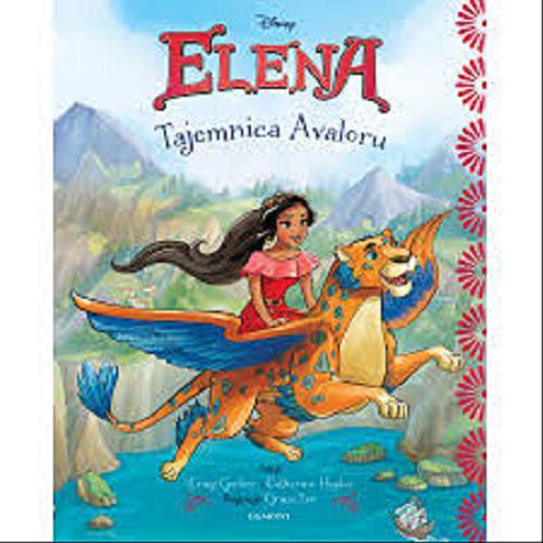 Okładka książki Tajemnica Avaloru / tekst Craig Gerber i Catherine Hapka ; ilustracje Grace Lee ; tłumaczenie Aga Rewilak ; Disney.