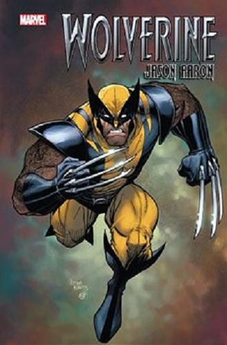 Okładka książki Wolverine. [4 / scenariusz Jason Aaron ; tłumaczenie z języka angielskiego Bartosz Czartoryski].