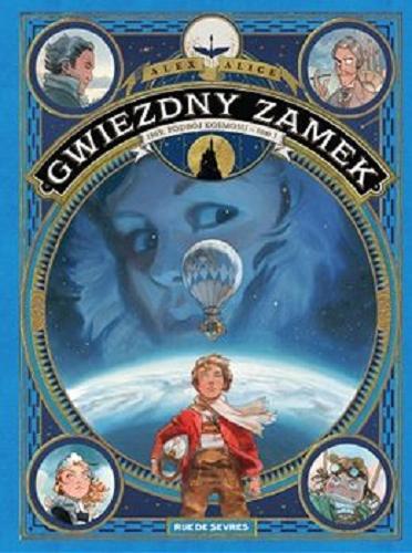 Okładka książki 1869 : podbój kosmosu / scenariusz i rysunki Alex Alice ; wsparcie przy opracowaniu perspektywy Anthony Simon ; koncepcja graficzna Benjamin Brard ; [przekład z języka francuskiego Elżbieta Żbik].