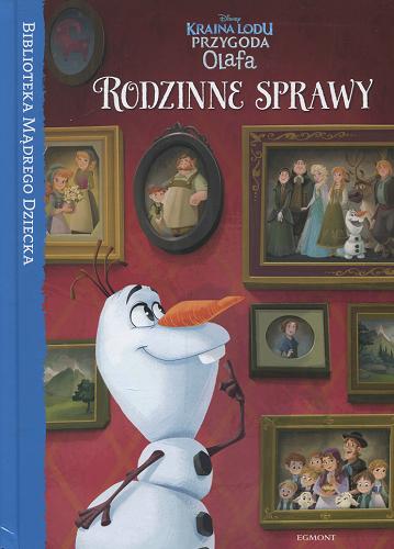 Okładka książki Rodzinne sprawy / Disney Enterprises ; tłumaczenie Małgorzata Fabianowska.