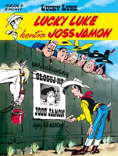 Okładka książki Lucky Luke kontra Joss Jamon / rysunki Morris ; scenariusz: Goscinny ; przekład z języka francuskiego: Marek Puszczewicz.
