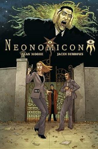 Okładka książki Neonomicon / Alan Moor scenariusz ; Anthony Johnston adaptacja (