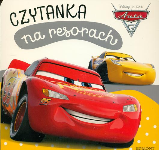 Okładka książki Czytanka na resorach / [tekst Małgorzata Fabianowska] ; Disney, Pixar.