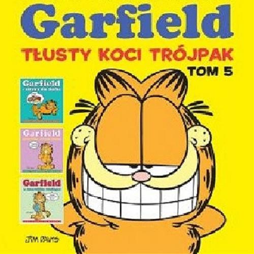 Okładka książki  Garfield : tłusty koci trójpak. T. 5  3