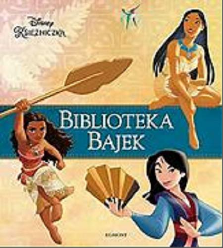 Okładka książki Księżniczka / ilustracje Disney Storybook Art Team ; tłumaczenie Klaudyna Cwynar ; redakcja Helena Strzelewicz.