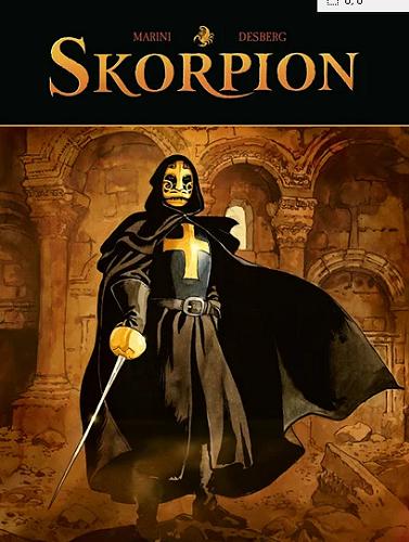 Okładka książki Skorpion. [2] / [scenariusz i rysunki: Enrico] Marini, [scenariusz: Stephen] Desberg ; [przekład z języka francuskiego: Maria Mosiewicz].