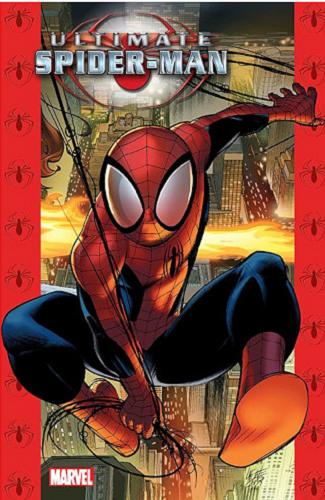 Okładka  Ultimate Spider-Man. Tom 12 / [scenariusz: Brian Michael Bendis ; szkice: David Lafuente oraz Takeshi Miyazawa ; kolory: Justin Ponsor ; okładki: David Lafuente i Justin Ponsor ; tłumaczenie z języka angielskiego: Marek Starosta].