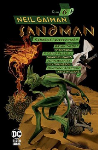 Okładka  Refleksje i przypowieści / [scenariusz: Neil Gaiman ; rysunki: Bryan Talbot, Stan Woch, P. Craig Russell, Shawn McManus, John Watkiss, Jill Thompson, Duncan Eagleson, Kent Williams, Mark Buckingham, Vince Locke, Dick Giordano ; kolory: Daniel Vozzo, Lovern Kindzierski, Sherilyn Van Valkenburgh ; okładka: Dave McKean ; andman jest oparty na postaciach stworzonych przez Neila Gaimana, Sama Keitha i Mike`a Dringenberga ; tłumaczenie z języka angielskiego: Paulina Braiter].