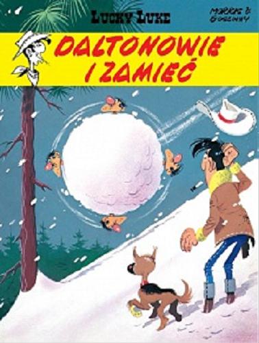 Okładka książki Daltonowie i zamieć. rysunki Morris ; scenariusz Goscinny ; tłumaczenie z języka francuzkiego Maria Mosiewicz.
