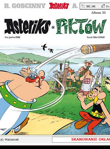 Okładka książki Asteriks u Piktów / tekst: Jean-Yves Ferri ; rysunki: Didier Conrad ; kolory: Thierry Mébarki, Murielle Leroi, Raphaël Delerue ; przekład z języka francuskiego: Marek Puszczewicz.