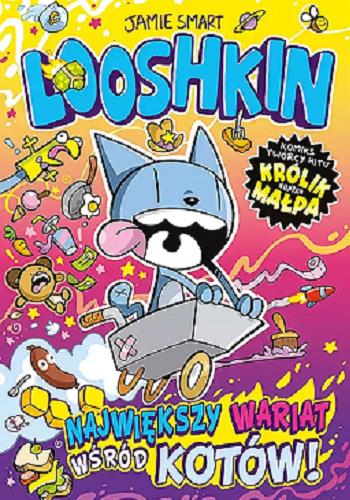 Okładka książki  Looshkin : pamiętnik największego krejzola wśród kotów  15