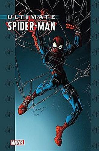 Okładka książki Ultimate Spider-Man. T. 7 / [scenariusz: Brian Michael Bendis ; szkice: Mark Bagley ; tusz: Scott Hanna ; kolory J. D. Smith ; tłumaczenie z języka angielskiego Marek Starosta].