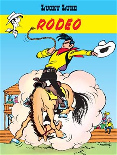 Okładka książki Rodeo / scenariusz i rysunki: Morris ; przekład z języka francuskiego Maria Mosiewicz.