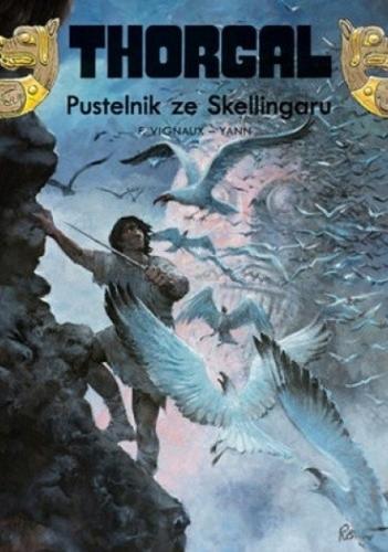 Okładka książki Pustelnik ze Skellingaru / Frédéric Vignaux & Yann ; kolory Gaeten Georges ; przekład z języka francuskiego Wojciech Birek.