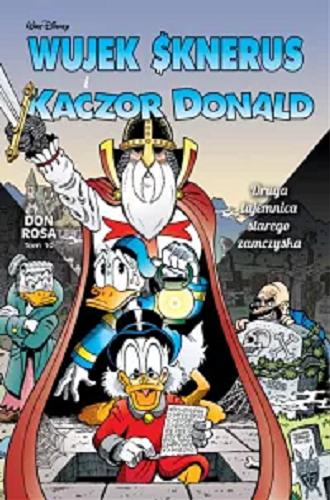 Okładka książki Druga tajemnica starego zamczyska / Don Rosa ; przekład z języka angielskiego Jacek Drewnowski ; Walt Disney.