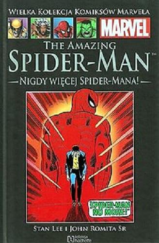 Okładka książki  The amazing Spider-Man : [nigdy więcej Spider-Mana!]  2